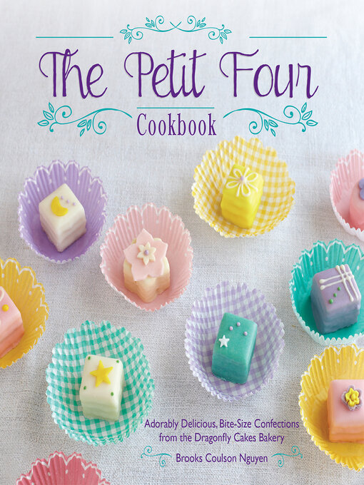 Cover image for The Petit Four Cookbook